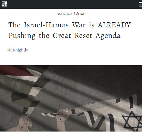 The Israel-Hamas War is ALREADY Pushing the Great Reset Agenda – Off