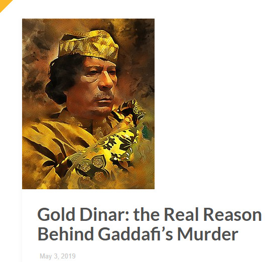 Gold Dinar_ the Real Reason Behind Gaddafi's Murder - Millenium Stat